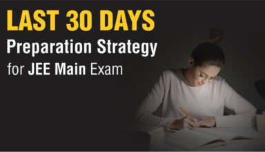 Last 30 Days Preparation Strategy for JEE Main Exam 2024
