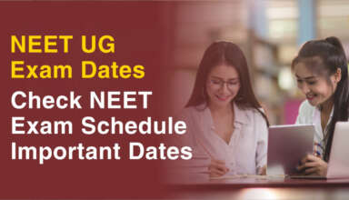 NEET UG 2024 Exam Dates Check NEET Exam Schedule, Important Dates
