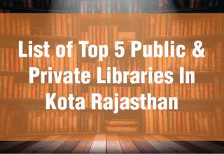 List of Top 5 Public & Private Libraries In Kota Rajasthan