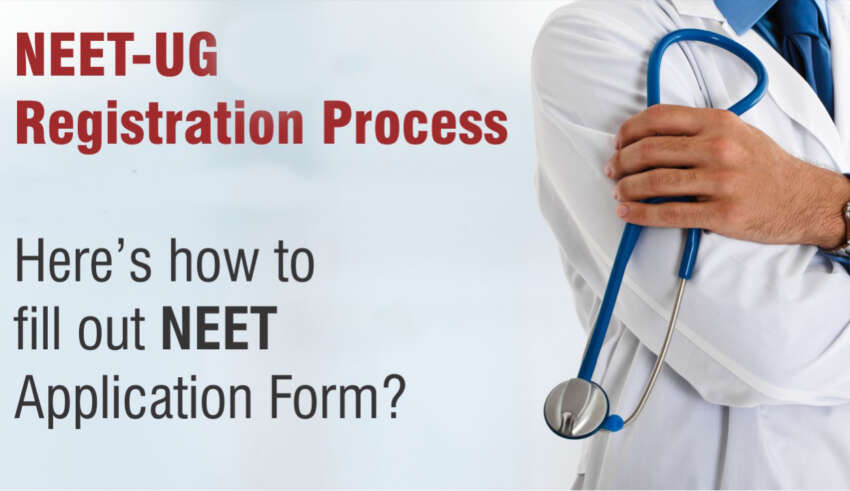 NEET-UG 2024 Registration Process Begins Here’s how to fill out NEET 2024 Application Form