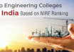 Top Engineering Colleges in India 2024 Based on NIRF Ranking