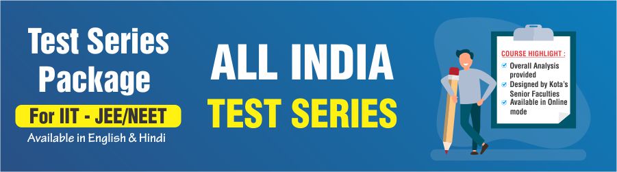 All India Test Series For JEE NEET