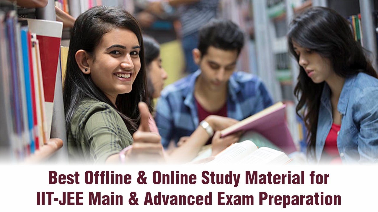 Best Study Material for IIT JEE Main & Advanced 2025 Exam