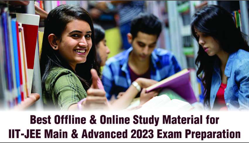 Best Study Material for IIT-JEE Main & Advanced 2023 Exam Preparation