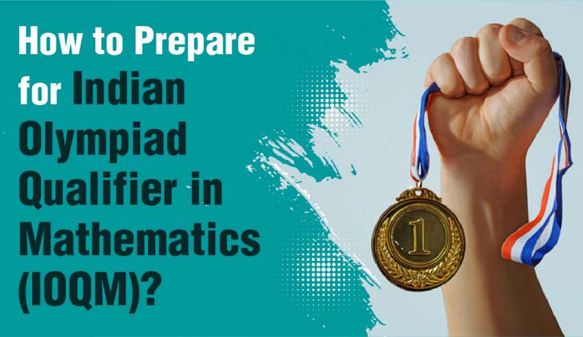 How to Prepare for Indian Olympiad Qualifier in Mathematics
