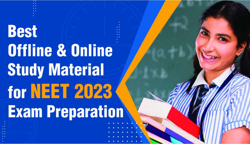 Study Material for NEET 2023 Exam Preparation