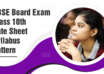 CBSE Board Exam Class 10th 2024 - Date Sheet, Syllabus, Pattern, Question Papers, Result