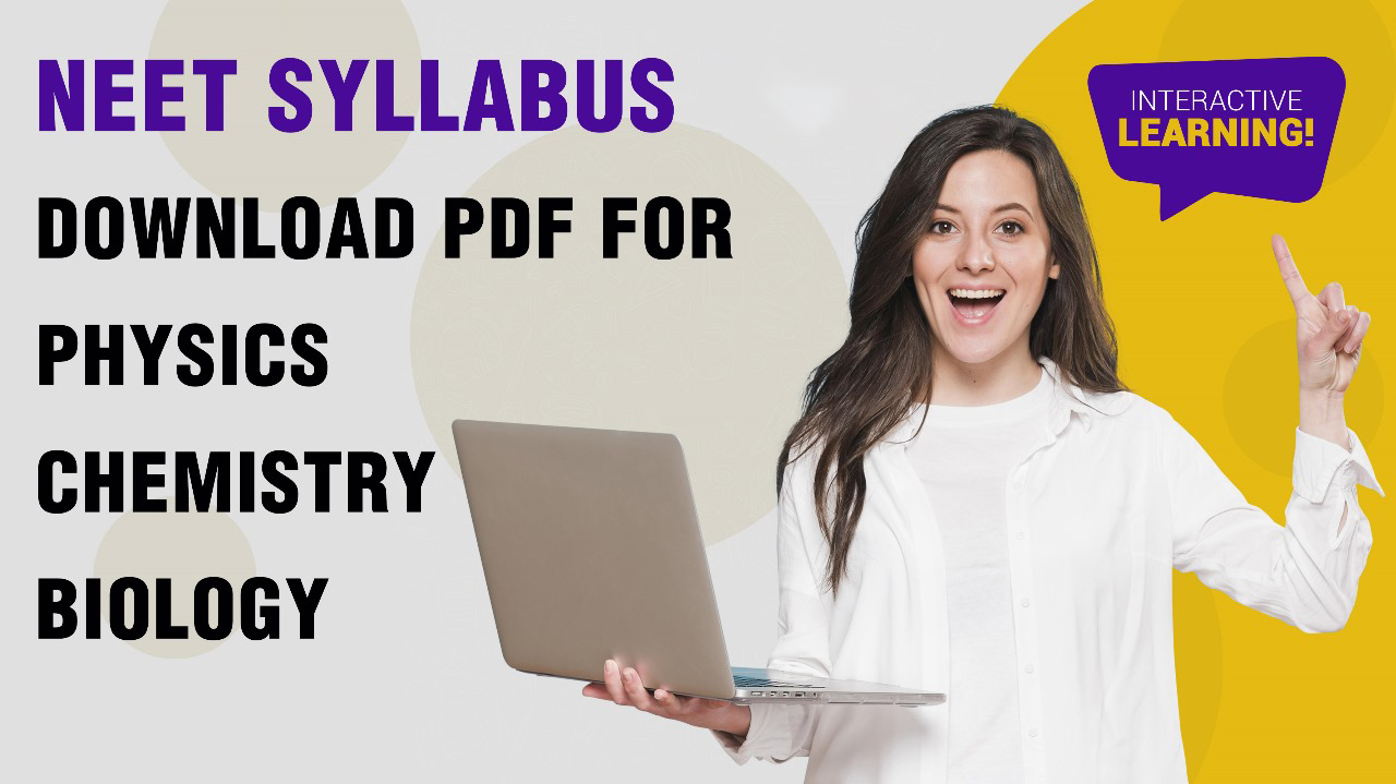 NEET Syllabus 2024 PDF Download Biology, Physics, Chemistry