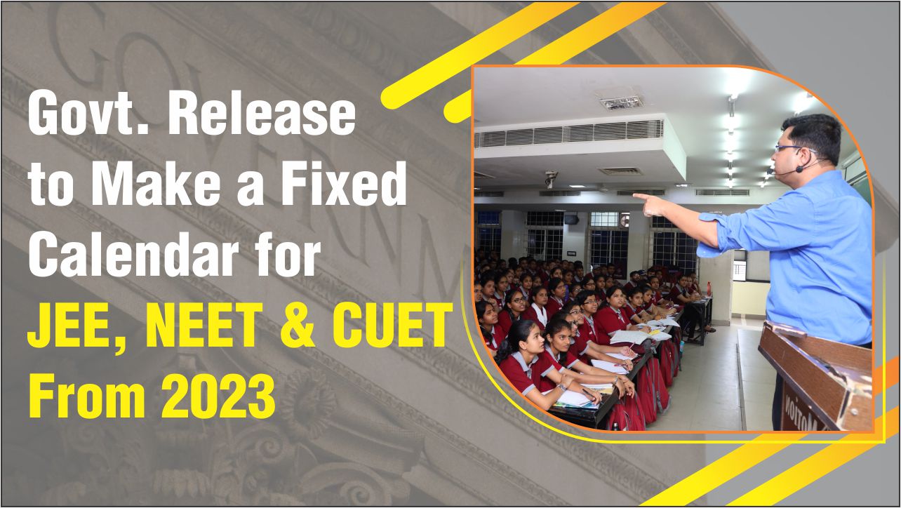 JEE Main, NEET, CUET 2023 To Have Fixed Schedule From 2023