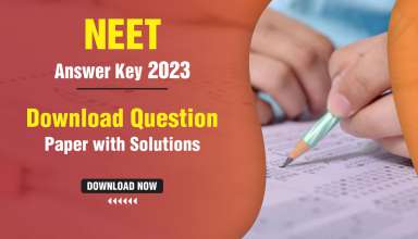 NEET Answer Key 2023 Download Question Paper with Solutions