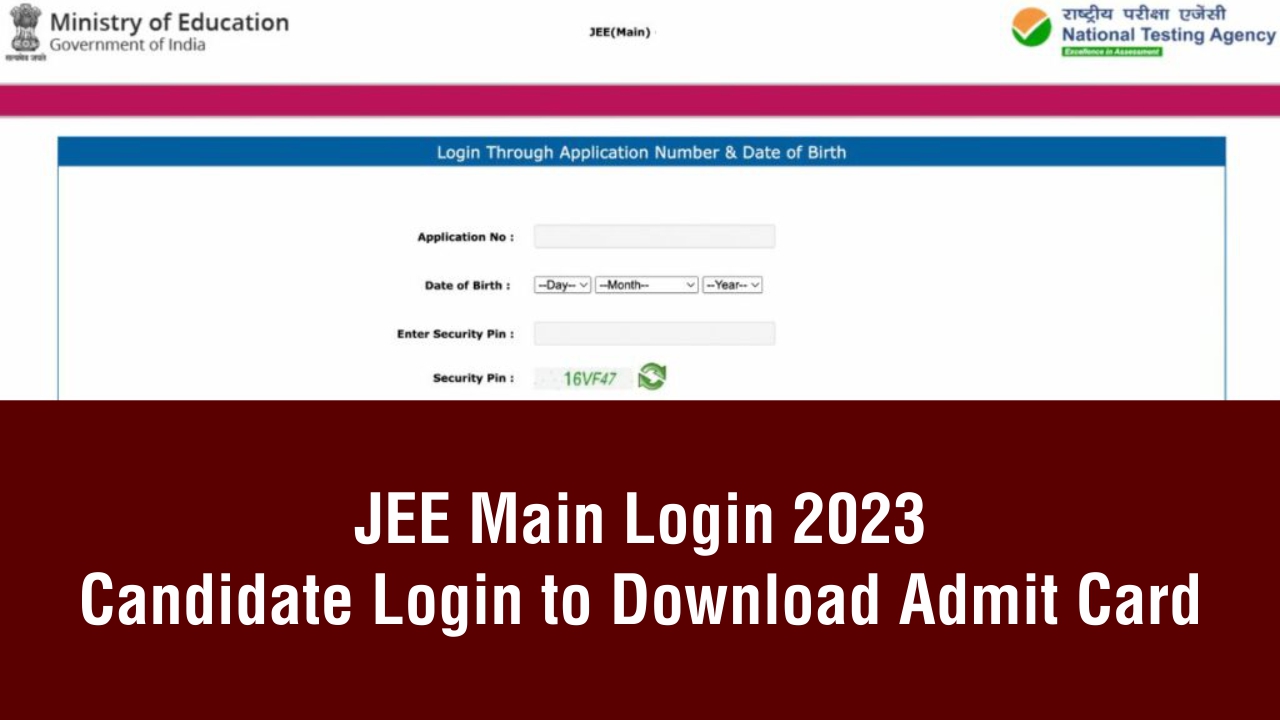 JEE Main Login 2024 Candidate Login to Download Admit Card