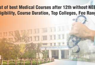 List of best Medical Courses after 12th without NEET Eligibility, Course Duration, Top Colleges, Fee Range