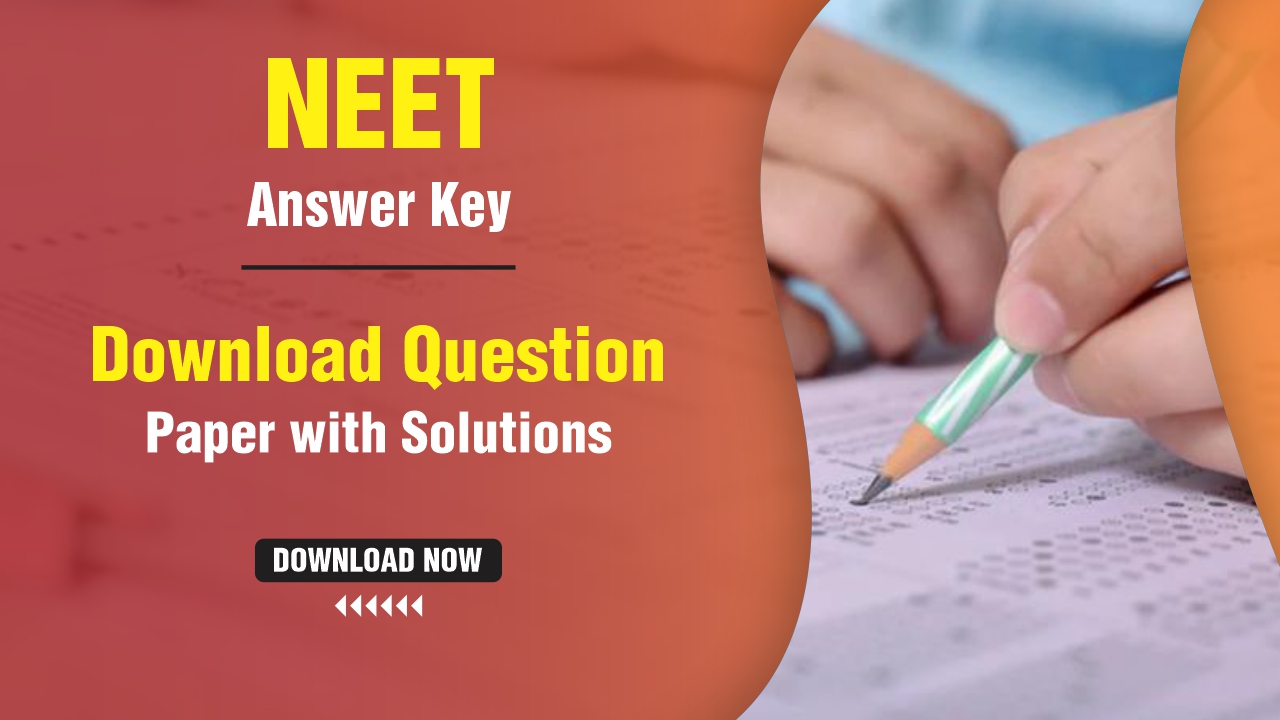 NEET Answer Key 2024 PDF Download Question Paper Solutions