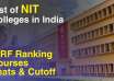 List of Top NIT Colleges in India