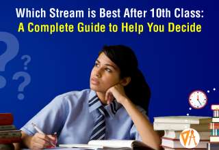 Which Stream is Best After 10th Class A Complete Guide to Help You Decide