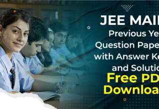 JEE Main Previous Year Question Papers with Answer Key and Solution – Free PDF Download