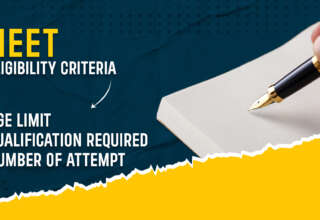 NEET Eligibility Criteria - Age Limit, Qualification Required, Number of Attempt