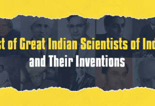 List of Great Indian Scientists of India and Their Inventions