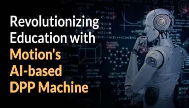 Revolutionizing Education with Motion's AI-based DPP Machine