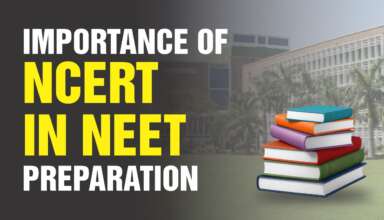 IMPORTANCE OF NCERT IN NEET PREPARATION