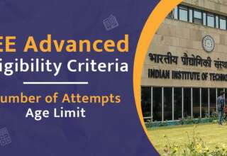 JEE Advanced Eligibility Criteria - Number of Attempts, Age Limit