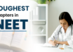 Toughest Chapters in NEET