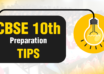 CBSE 10th Preparation Tips
