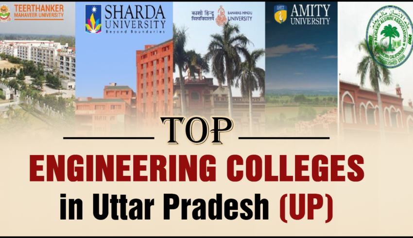Top Engineering Colleges in Uttar Pradesh (UP)