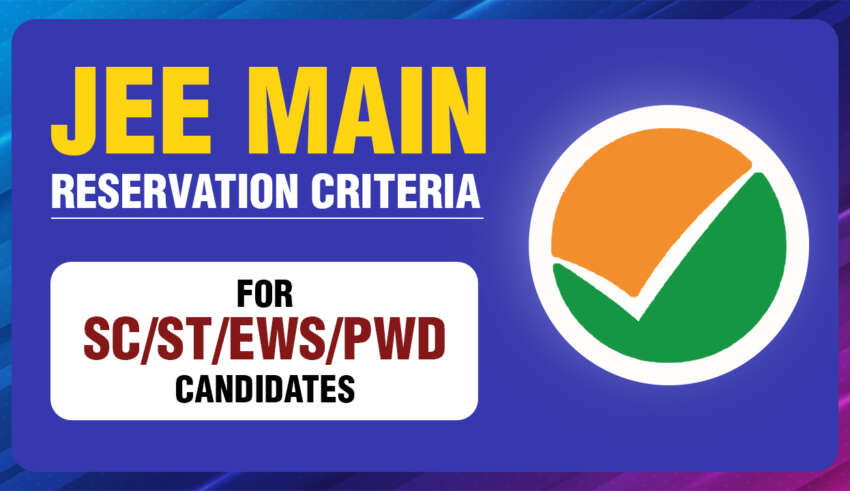 JEE Main Reservation Criteria 2026