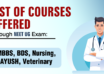 List of Courses Offered Through NEET UG Exam MBBS, BDS, Nursing, AYUSH, Veterinary