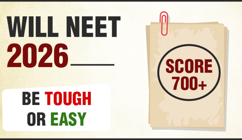 Will NEET 2026 Be Tough or Easy