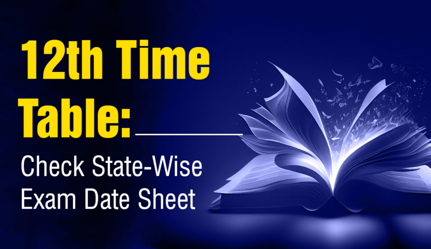 12th Time Table Check State Wise Exam Date Sheet