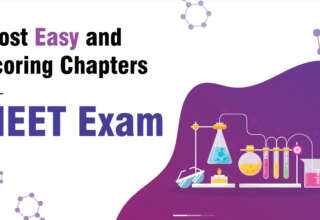 Most Easy and Scoring Chapters for NEET Exam