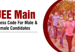JEE Main Dress Code For Male & Female Candidates
