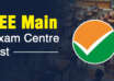 JEE Main Exam Centre List
