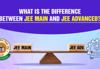 What Is The Difference Between JEE Main And JEE Advanced