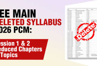 JEE Main Deleted Syllabus 2026 PCM Session 1 & 2 Reduced Chapters & Topics