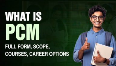 What Is PCM - Full Form, Scope, Courses, Career Options