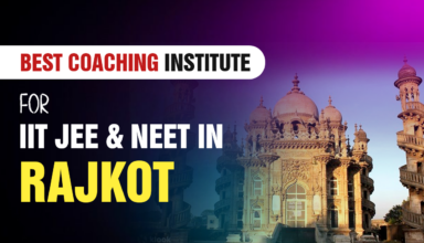 Best Coaching Institute For IIT JEE & NEET in Rajkot