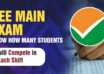 JEE Main Exam Know How Many Students will Compete in Each Shift