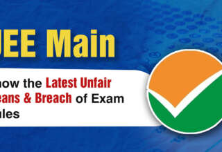 JEE Main Know the Latest Unfair Means & Breach of Exam Rules