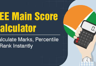 JEE Main Score Calculator Calculate Marks, Percentile & Rank Instantly