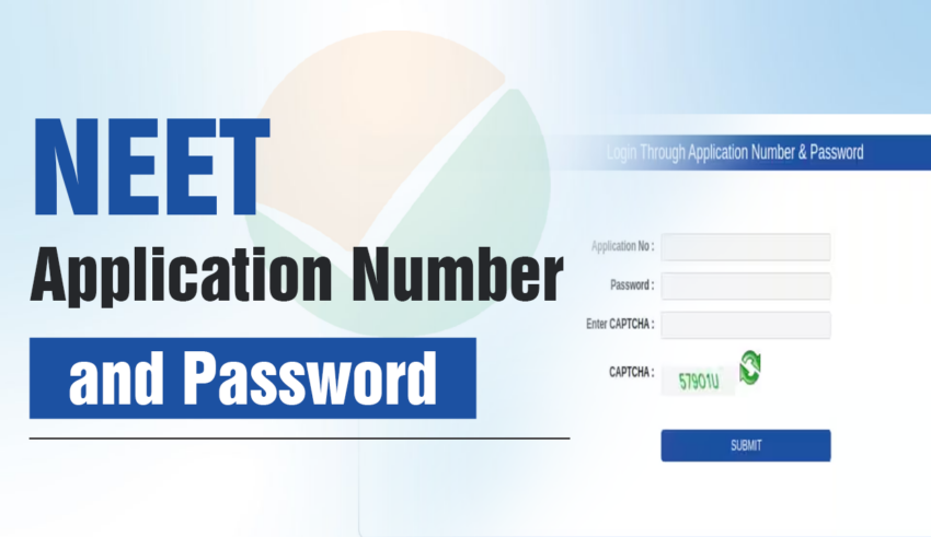 NEET Application Number and Password