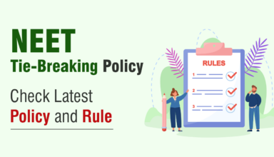 NEET Tie-Breaking Policy Check Latest Policy and Rule
