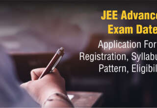 JEE Advanced 2026 Exam Dates Application Form, Registration, Syllabus, Pattern, Eligibility