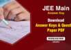 JEE Main 2024 Answer Keys: Question Paper with Solutions - Download Answer Keys PDF