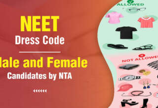 NEET Dress Code 2026 for Male and Female Candidates by NTA