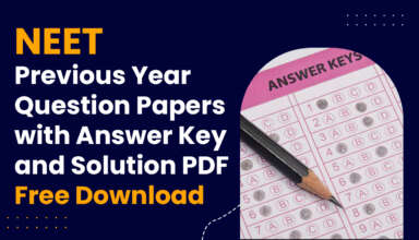 NEET Previous Year Question Papers with Answer Key and Solution PDF Free Download