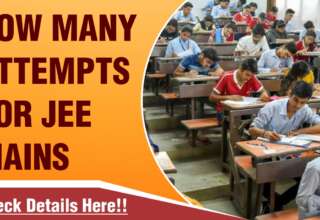 How Many Attempts for JEE Mains 2027?