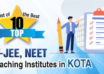 List of the Best Top 10 IIT-JEE, NEET Coaching Institutes in Kota